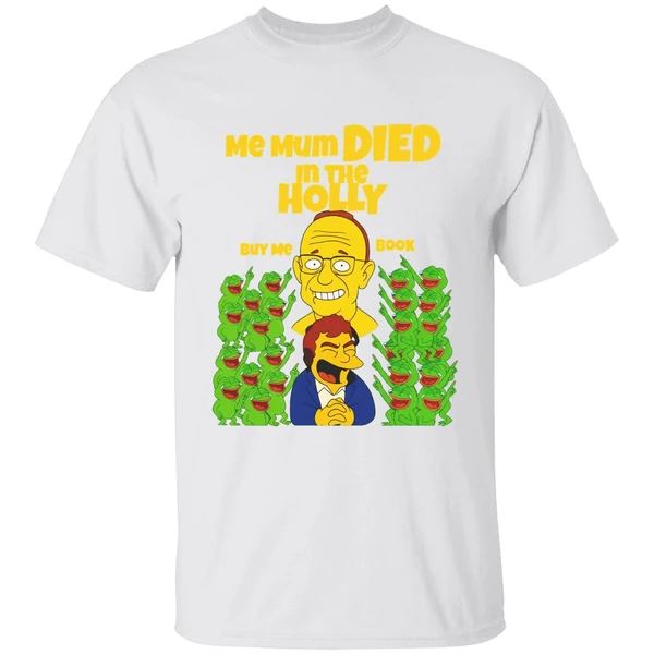 Groyper Me Mum Died In The Holly Meme Shirt