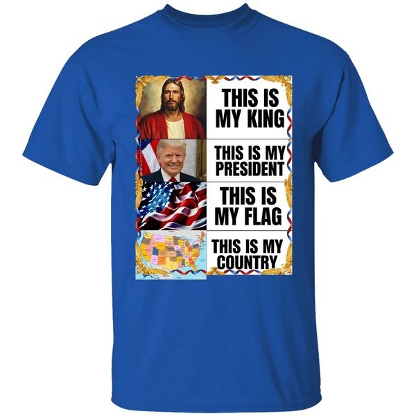 Gunther Eagleman Trump This Is My King President Flag Country Shirt - Image 8