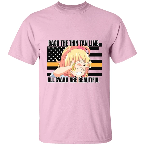 Gyaru Anime Back The Thin Tan Line All Gyaru Are Beautiful Shirt Gyaru Anime Back The Thin Tan Line All Gyaru Are Beautiful Shirt