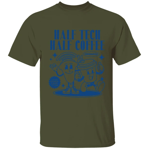 Half Tech Half Coffee Sonography Ultrasound Tech Rdms Shirt - Image 9