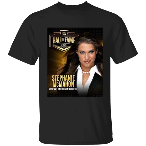 Hall Of Fame 2026 0000 Stephanie Mcmahon 2026 Wwe Hall Of Fame Inductee Shirt