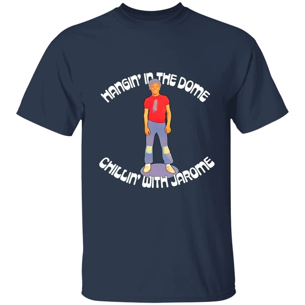 Hangin In The Dome Chillin With Jarome Shirt - Image 4