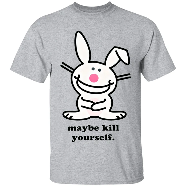 Happy Bunny Maybe Kill Yourself Shirt - Image 6