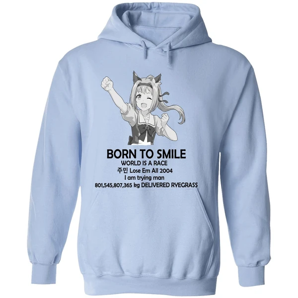 Haru Urara Born To Smile World Is A Race Lose Em All 2004 Hoodie - Image 4