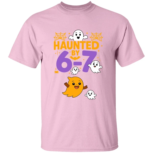 Haunted By 6 7 Halloween Six Seven Shirt Haunted By 6 7 Halloween Six Seven Shirt