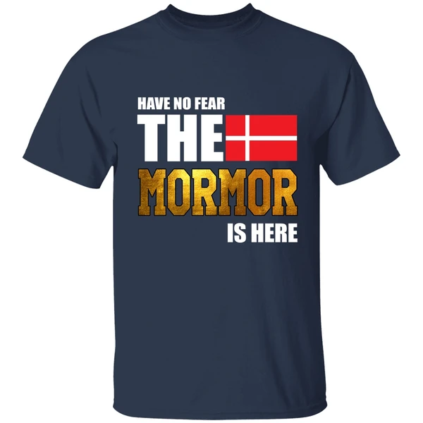 Have No Fear The Mormor Is Here Shirt - Image 4