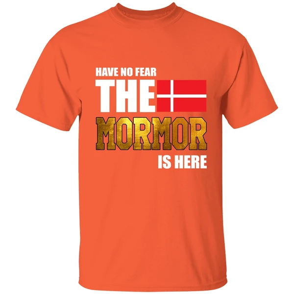 Have No Fear The Mormor Is Here Shirt - Image 5