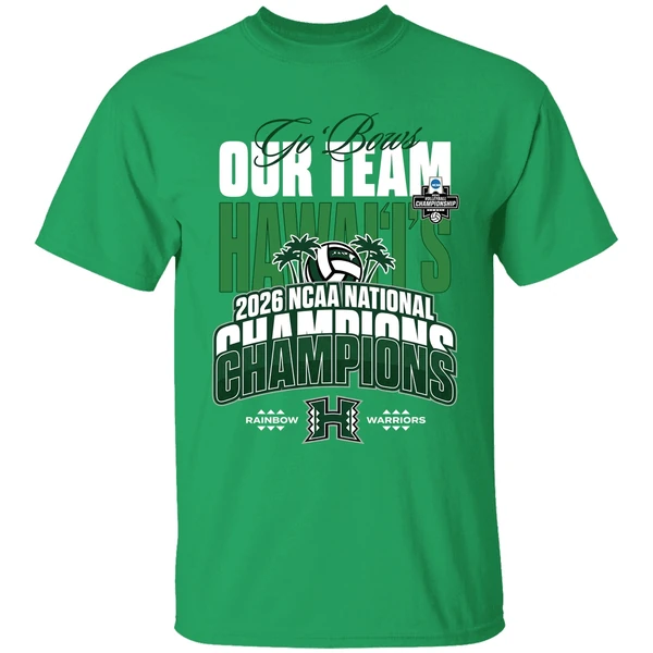 Hawaii Rainbow Warriors Mens Volleyball Our Team Hawaiis 2026 Ncaa National Champions Shirt - Image 2