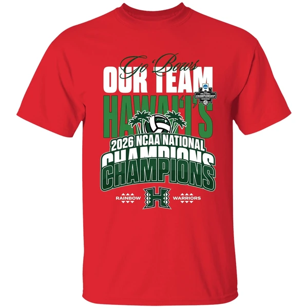 Hawaii Rainbow Warriors Mens Volleyball Our Team Hawaiis 2026 Ncaa National Champions Shirt - Image 7