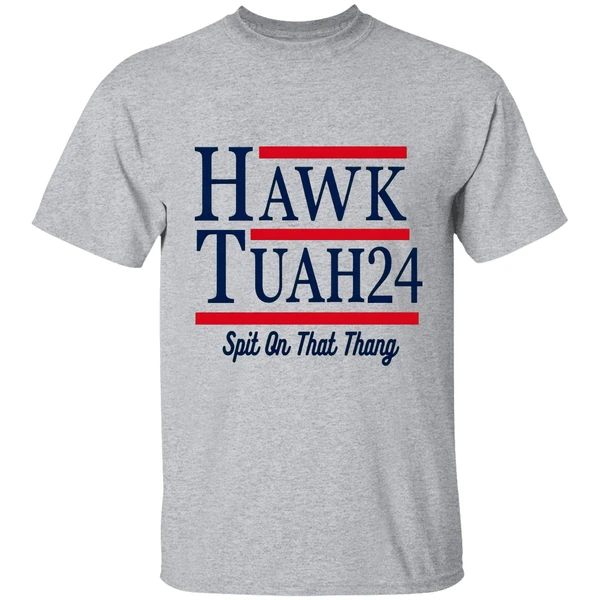 Hawk Tuah 2024 Spit On That Thang Shirt - Image 6