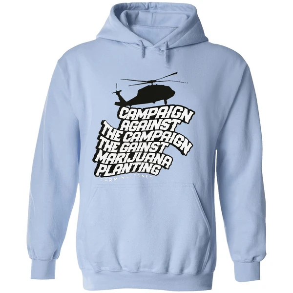 Helicopter Campaign Against The Campaign Against Marijuana Planting Hoodie - Image 4