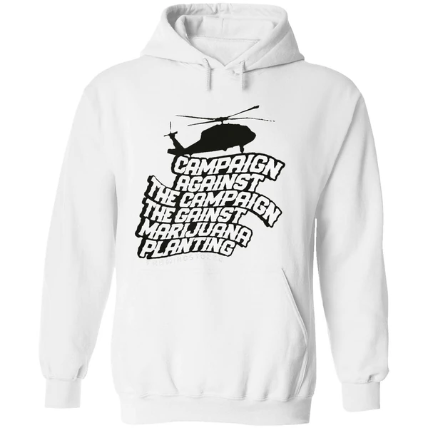 Helicopter Campaign Against The Campaign Against Marijuana Planting Hoodie - Image 8