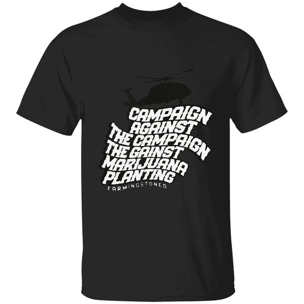 Helicopter Campaign Against The Campaign Against Marijuana Planting Shirt - Image 7