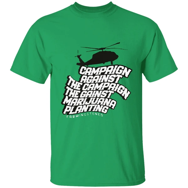 Helicopter Campaign Against The Campaign Against Marijuana Planting Shirt - Image 8