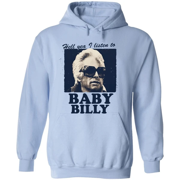 Hell Yea I Listen To Baby Billy Hoodie - Image 4
