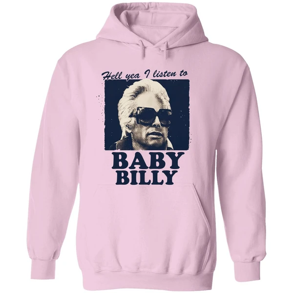 Hell Yea I Listen To Baby Billy Hoodie - Image 5