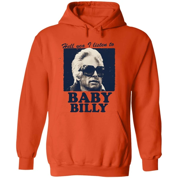 Hell Yea I Listen To Baby Billy Hoodie - Image 6