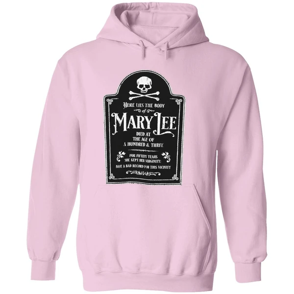 Here Lies The Body Of Mary Lee Hoodie - Image 5