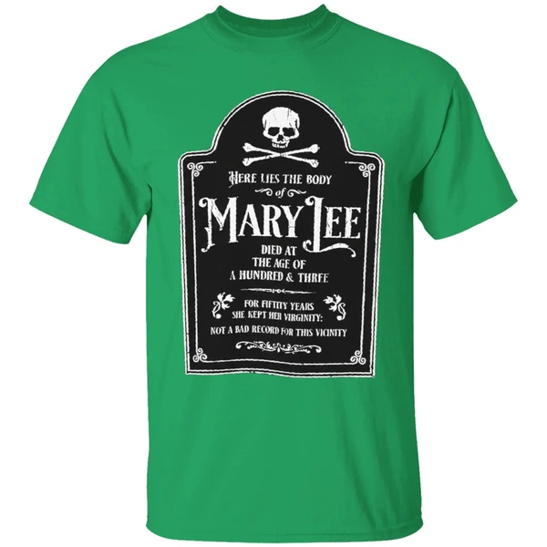 Here Lies The Body Of Mary Lee Shirt - Image 8
