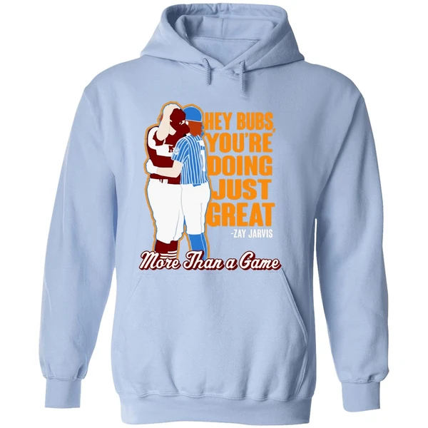 Hey Bubs Youre Doing Just Great Zay Jarvis More Than A Game Hoodie - Image 4