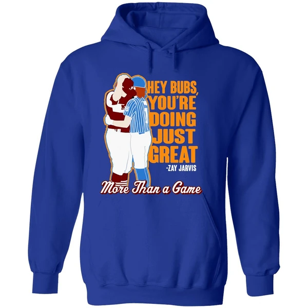 Hey Bubs Youre Doing Just Great Zay Jarvis More Than A Game Hoodie - Image 7