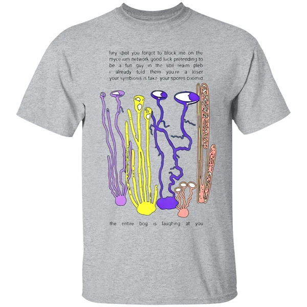 Hey Idiot You Forgot To Block Me On The Mycelium Shirt - Image 6