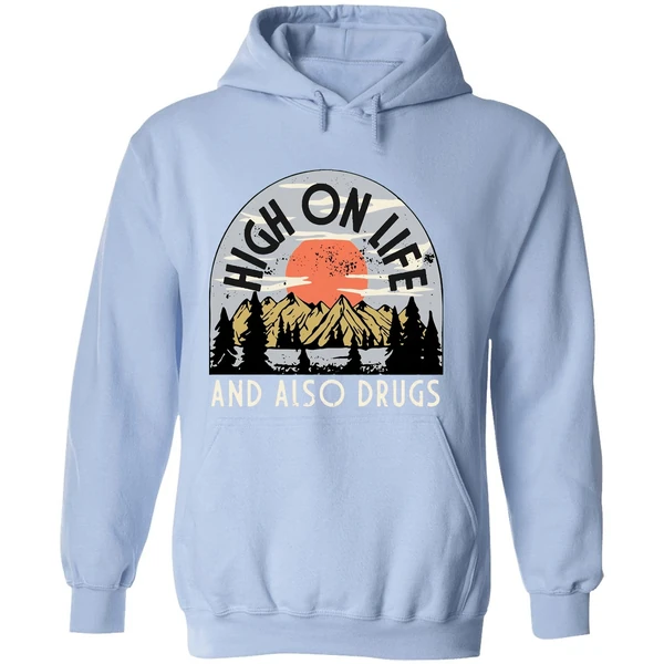 High On Life And Also Drugs Hoodie - Image 4