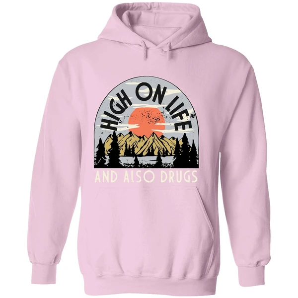 High On Life And Also Drugs Hoodie - Image 5