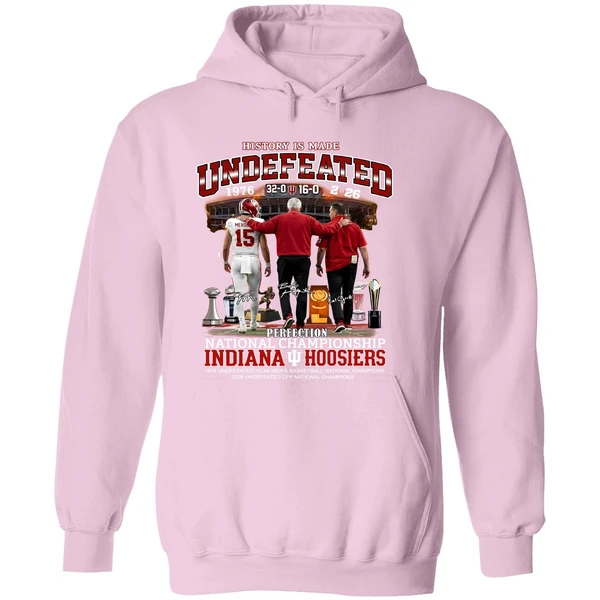 History Is Made Undefeated 32 0 And 16 0 Perfection National Champions Indiana Hoosiers Hoodie - Image 5