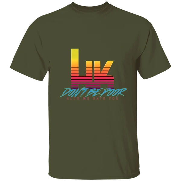 Hk Dont Be Poor Also We Hate You Shirt - Image 4