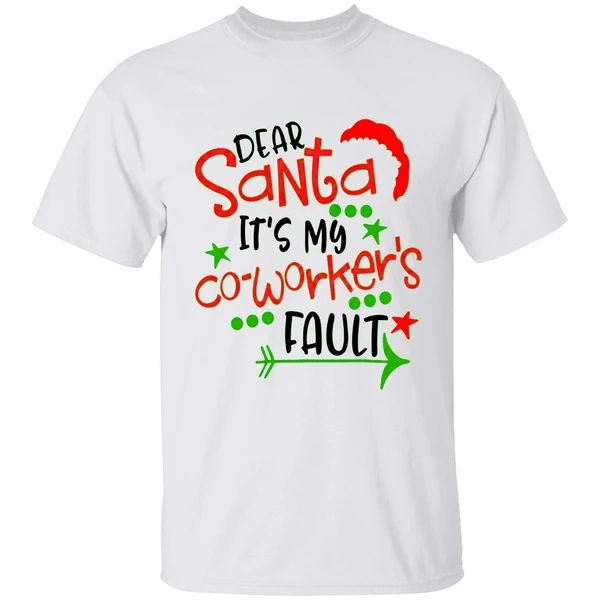 Hodear Santa Its My Coworkers Fault Shirt