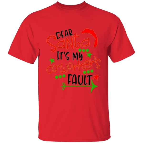 Hodear Santa Its My Coworkers Fault Shirt - Image 4