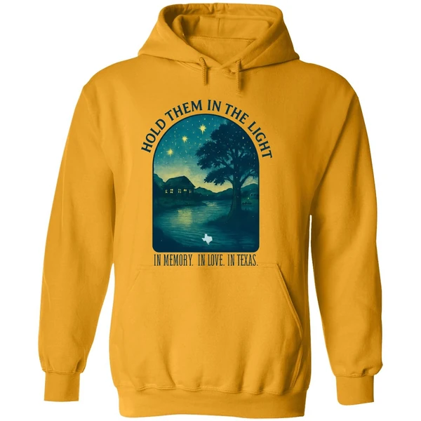 Hold Them In The Light Texas Hill Country Flood Relief Hoodie