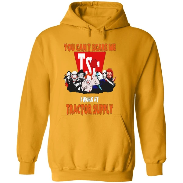 Horror Movies You Cant Scare Me I Work At Tractor Supply Hoodie