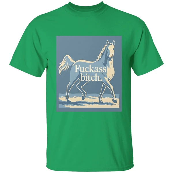 Horse Fuckass Bitch Shirt - Image 2
