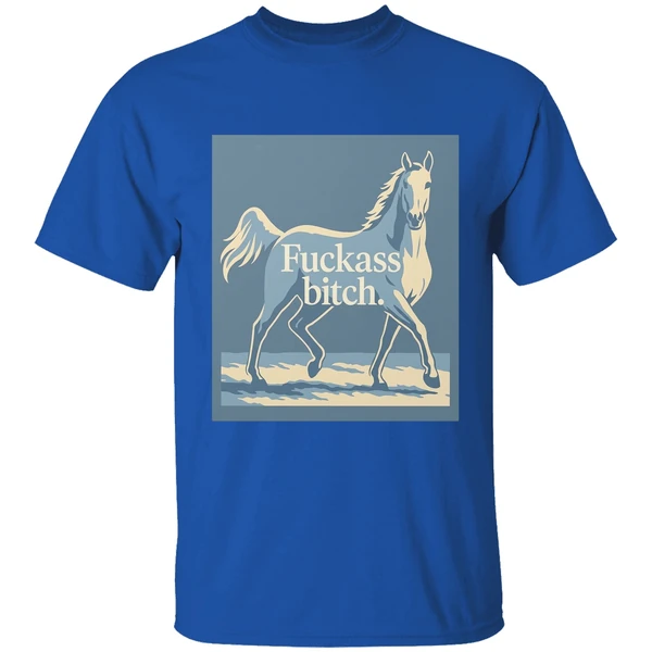 Horse Fuckass Bitch Shirt - Image 8