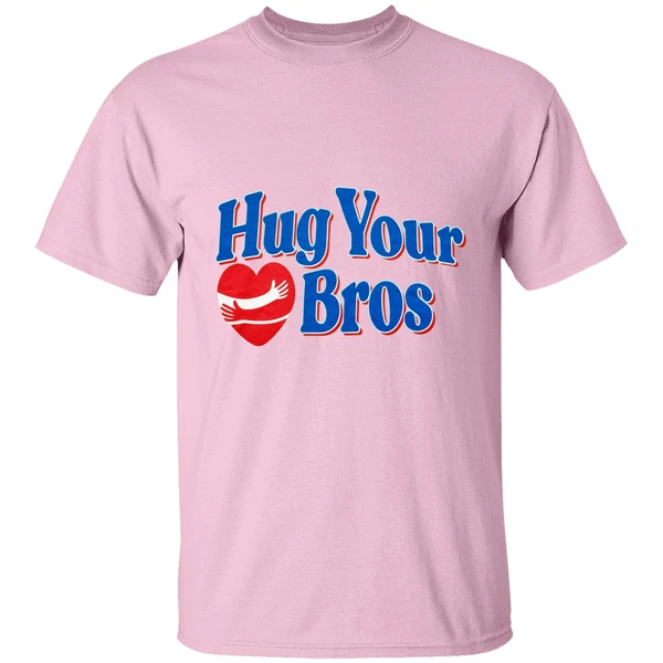 Hug Your Bros Shirt Hug Your Bros Shirt