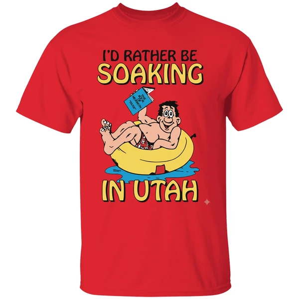 hugo holding the book of mormon id rather be soaking in utah shirt red