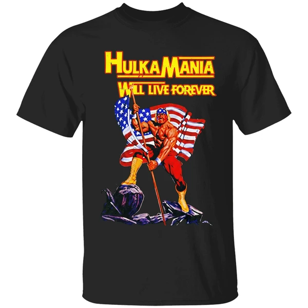 Hulkamania Will Live Forever Shirt