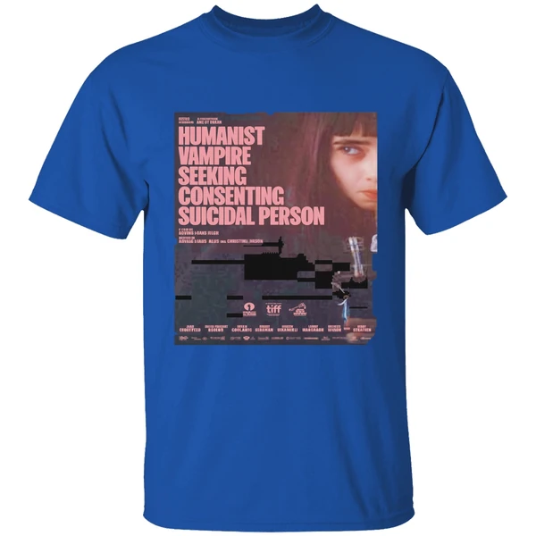 Humanist Vampire Seeking Consenting Suicidal Person Poster Shirt - Image 8