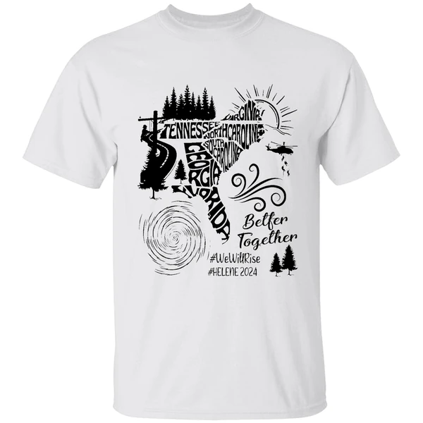Hurricane Helene 2024 Appalachia Strong Better Together Shirt