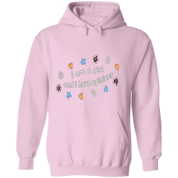 I Am A Girl And I Have Opinions Hoodie - Image 5