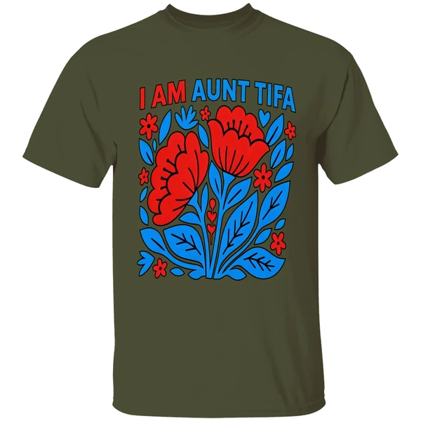 i-am-aunt-tifa-floral-flower-shirt-militarygreen
