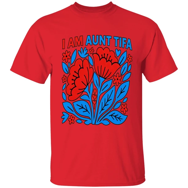 I Am Aunt Tifa Floral Flower Shirt - Image 7