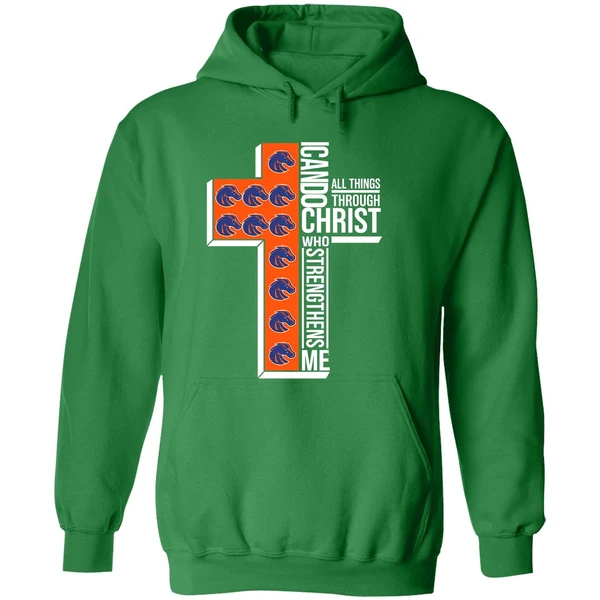 I Can Do All Things Through Christ Who Strengthens Me Boise State Broncos Hoodie - Image 2