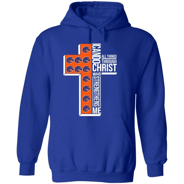 I Can Do All Things Through Christ Who Strengthens Me Boise State Broncos Hoodie - Image 7