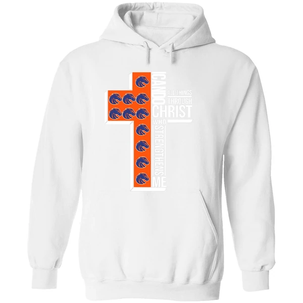 I Can Do All Things Through Christ Who Strengthens Me Boise State Broncos Hoodie - Image 8