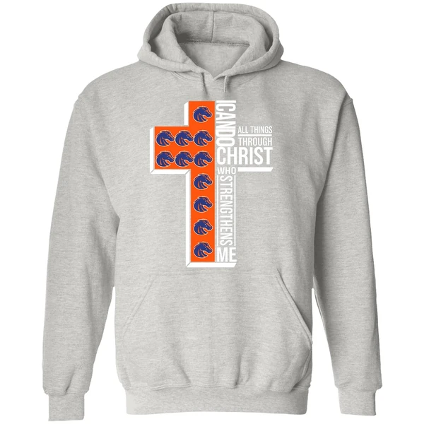 I Can Do All Things Through Christ Who Strengthens Me Boise State Broncos Hoodie - Image 9