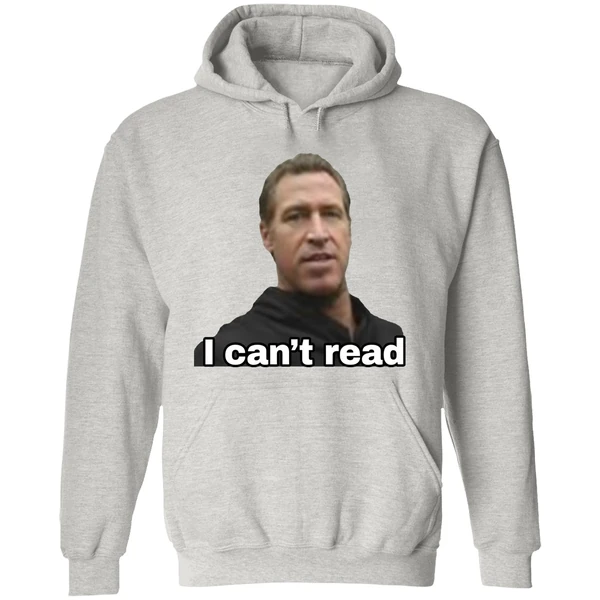 I Cant Read Newsom 2028 Hoodie - Image 9