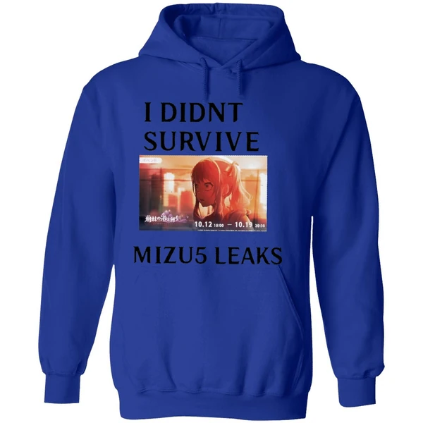 I Didnt Survive Mizu5 Leaked Hoodie - Image 7